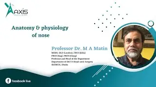 Anatomy & physiology of Nose