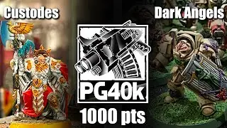 1000 pts Custodes vs Dark Angels Warhammer 40K Battle Report | penang40k | pg40k