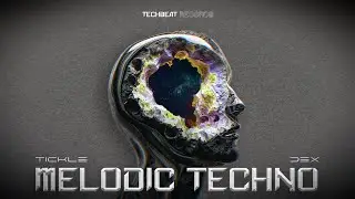 TBRC Release - Tickle [prod. by Dex] | MELODIC TECHNO