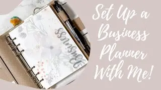 Setting up a Business Planner | Planner Flipthrough | New Planner Setup