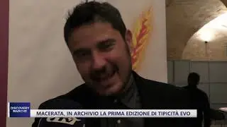 Discovery Marche - In archivio la 1&deg; edizione di Tipicit&agrave; Evo