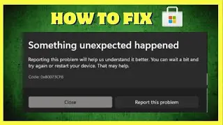 How To Fix Microsoft Store Error 0x80073CF6 on Windows 11/10 (Easy Solution)
