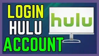 Hulu Login 2024 How to Login Sign In to Hulu Account hulu com Log in Steps - (Simple Guide!)