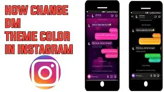 Instagram How to change dm theme on Instagram