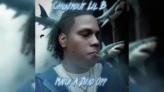 Chalkemout Lil B - Match A Dead Opp (Official Audio)