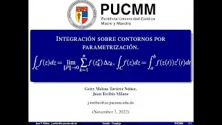 INTEGRACI&Oacute;N SOBRE CONTORNOS POR PARAMETRIZACI&Oacute;N | Variables Complejas.