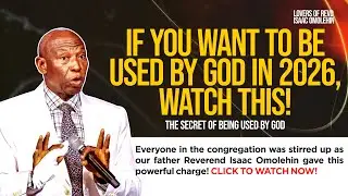 You Will Be Used By God This Year If You Understand This... @isaacomolehinevangelisticmin