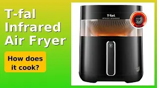 REVIEW (2025): T-fal Infrared Air Fryer. Features.