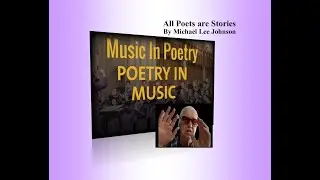All Poets are Stories (V2), Poem by Poet Michael Lee Johnson, Poet International.