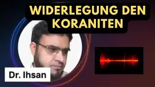 K&ouml;nnen wir den Koran ohne Hadithe verstehen? Widerlegung der Koraniten.