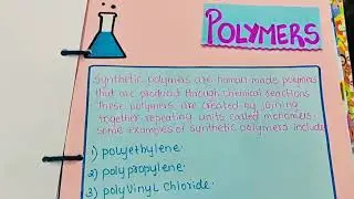 Chemistry Project on Polymers | @CreativeIdeasbyPrachi #schoolproject