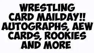 Mailday of wrestling cards, autographs, graded, rookies, numbered #aewcards #wwecards