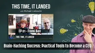 Brain-Hacking Success: Practical Tools to Become a CEO