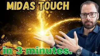 Learn the Real Midas Touch in 3 Minutes (Not What You Think)