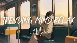 Love Mashup Mix | Lofi (Slowed + Reverb)  Romantic Lofi Songs | Chill Vibes | Heart Touching Suno Ai