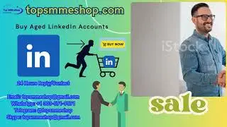 Buy Linkedin Accounts - PVA, Aged & Bulk