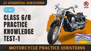 ICBC Class 6 Knowledge Test - 1 | Motorcycle Practice Questions, BC, Class 8