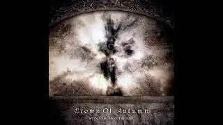 Crown Of Autumn - Splendours From The Dark (2011) (Full Album)