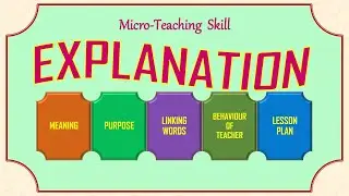 Explanation Skill-Micro-teaching Skill