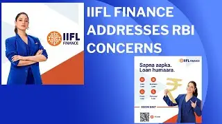 IIFL Finance Addresses RBI Concerns
