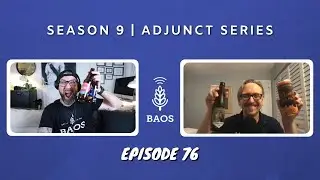 Episode #76: Implication Of A Flavour with Kevin Abbott (Barrel of Monks) | Adjunct Series