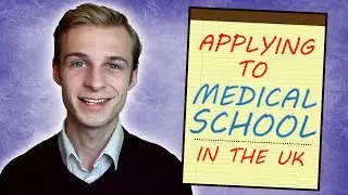 A Short Guide to Applying To Medical School in the UK | PostGradMedic