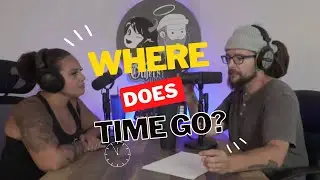 Meet The Others Podcast | Episode 28: Where does the time go?