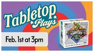 Tabletop Plays: Unmatched Adventures Teenage Mutant Ninja Turtles