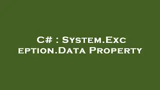 C# : System.Exception.Data Property