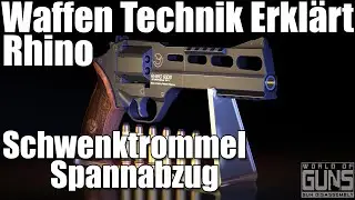 Chiappa Rhino 60DS, Revolver: Waffen Technik Erkl&auml;rt
