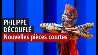 Les superbes nouvelles pièces courtes de Decouflé - Théâtre national de Chaillot- Video YouTube