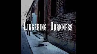 Steven D. - Lingering Darkness
