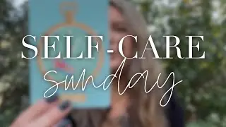 Self-Care Sunday: Sept 28, 2025