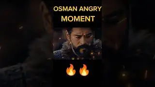 Osman Angry Moment 🔥🔥 #1million #forviral #kurulusosman #osmanbey #foryoupage #fypシviral #shortviral