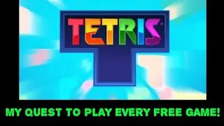 Tetris! (by N3TWORK Inc.) My Quest To Play Every Free Game!