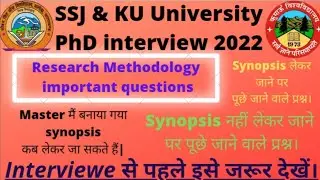 KU & SSJ University Ph.D Interview Synopsis related queries@pihuacademy