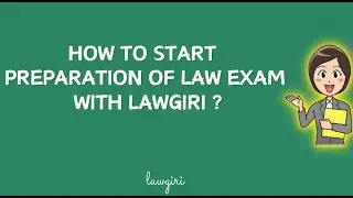 How to start preparation of law exam with lawgiri