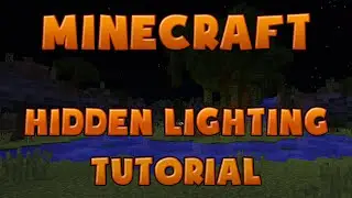 Minecraft Hidden Lighting Tutorial