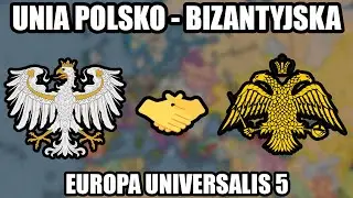 BIZANCJUM PRZEJMUJE POLSKI TRON - KAŁACH GRA BIZANCJUM W EUROPA UNIVERSALIS 5 (#5)