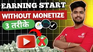 Without Monetization YouTube Se Paise Kaise Kamaye? 💰 || 3 Best Earning Methods 2026