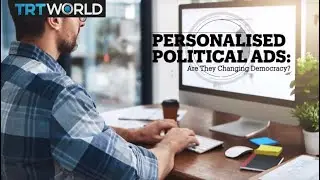 TARGETED POLITICAL ADS: Are they changing democracy?