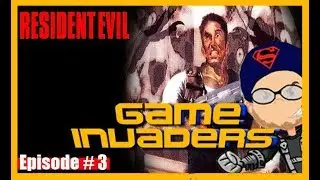 GAME INVADERS - Episode #3 Resident Evil - Super Beanie-Man Gaming