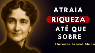 Repita Estas Palavras por 7 Noites e Veja o Milagre Acontecer – Florence Scovel Shinn
