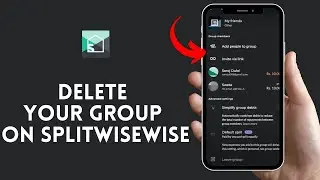 How to Delete Your Group on Splitwise? Remove Your Group on Splitwise on Android 2024