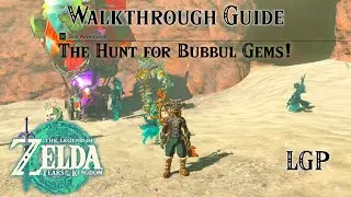 Tears Of The Kingdom | The Hunt for Bubbul Gems! - Side Adventures | Walkthrough Guide