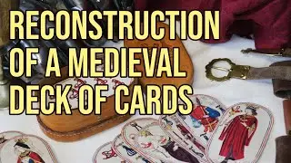 Reconstruction of a Medieval Deck of Cards - Flemish Hunting Deck - A. D. 1475