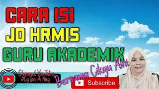 TUTORIAL CIKGU AINI: JD HRMIS GURU AKADEMIK