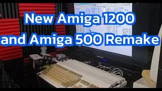 Новый ремейк Amiga 1200 и Amiga 500