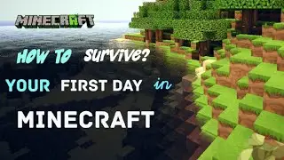 How to survive? Your first in Minecraft (@AiGuY-s )PT 1
