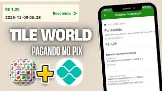 TILE WORLD - APP PAGANDO NO PIX COM SAQUE M&Iacute;NIMO DE 0,10 + PROVA DE PAGAMENTO 